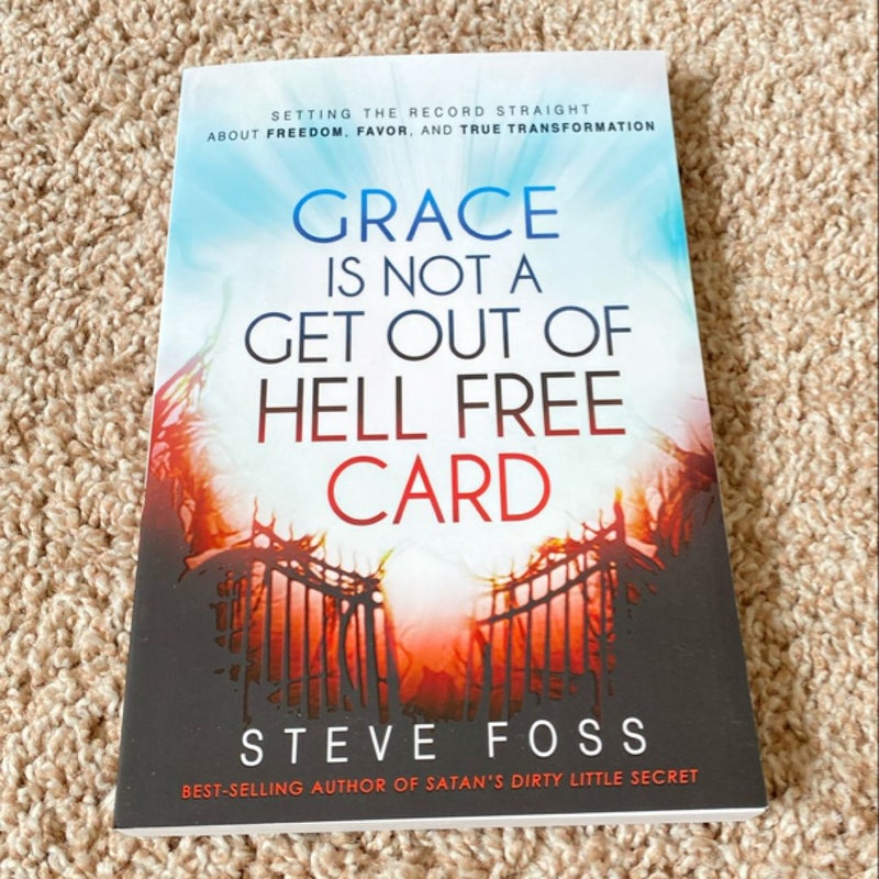 Grace Is Not a Get Out of Hell Free Card