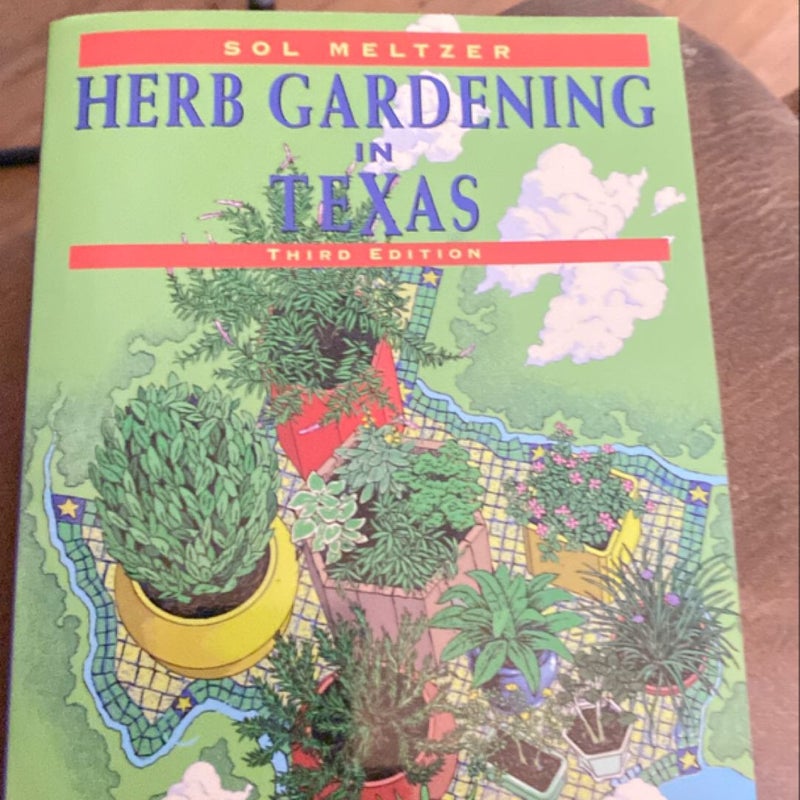 Herb Gardening in Texas