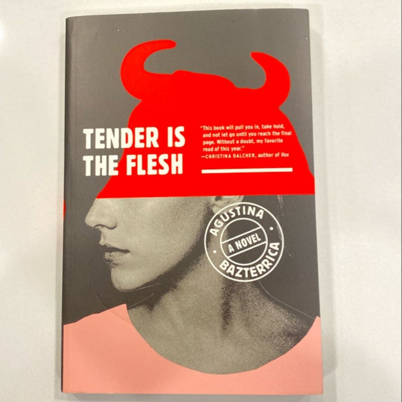 Tender Is the Flesh