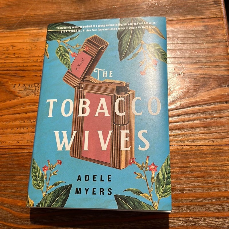 The Tobacco Wives