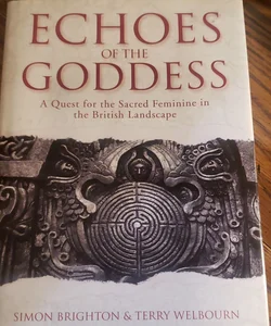 Echoes of the Goddess
