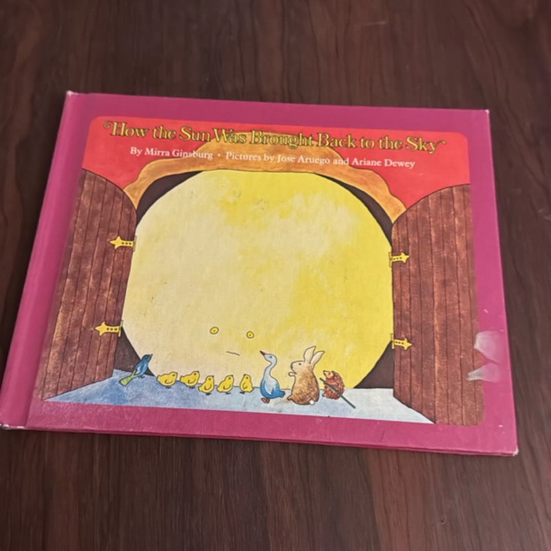 How the Sun Was Brought Back to the Sky