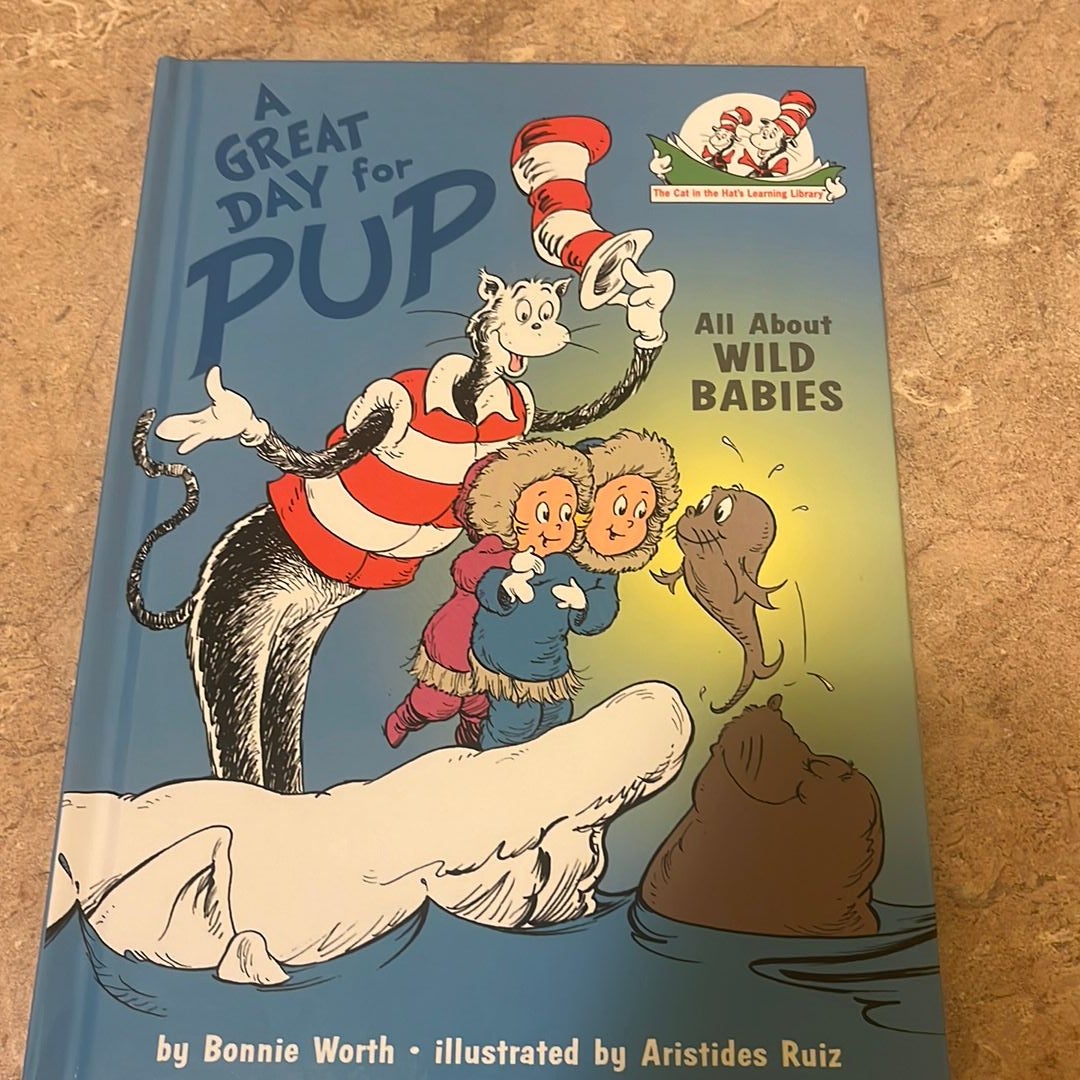 A Great Day for Pup: All about Wild Babies