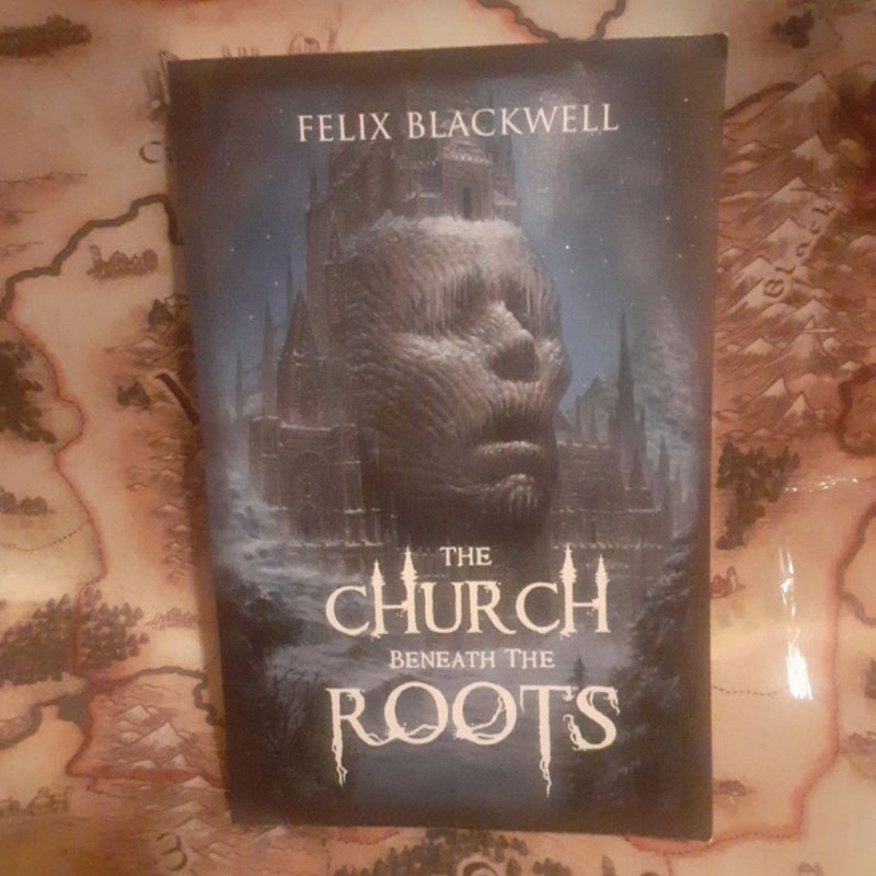 The Church Beneath The Roots By Felix Blackwell TPB