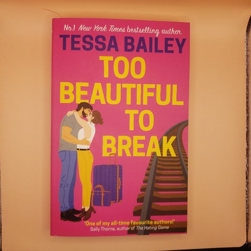 Too Beautiful to Break