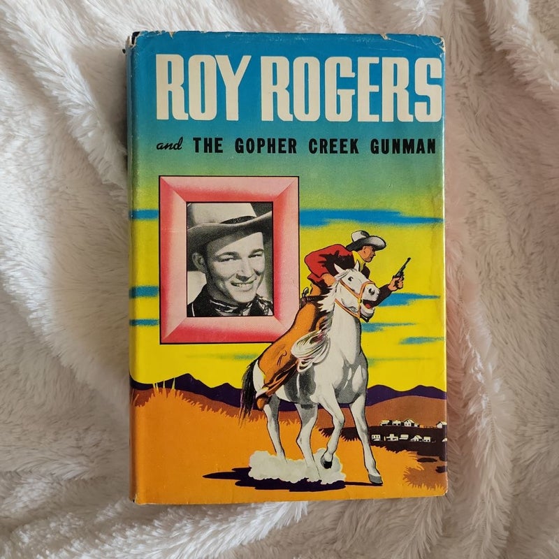 Roy Rogers and the Gopher Creek Gunman