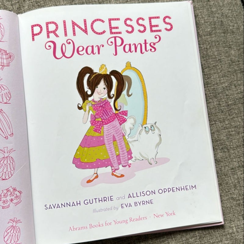 Princesses Wear Pants