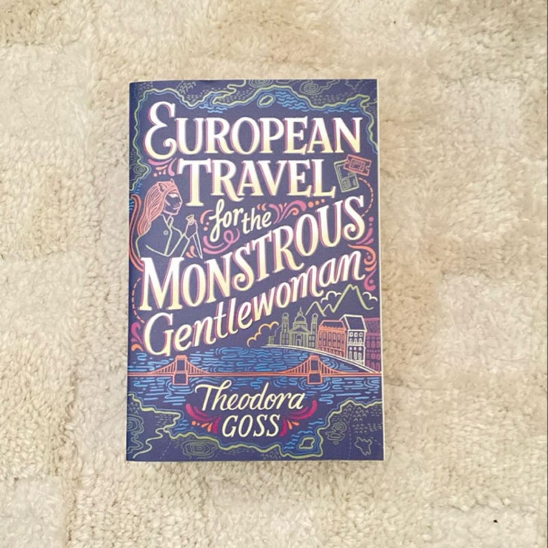 European Travel for the Monstrous Gentlewoman