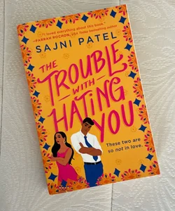 The Trouble with Hating You