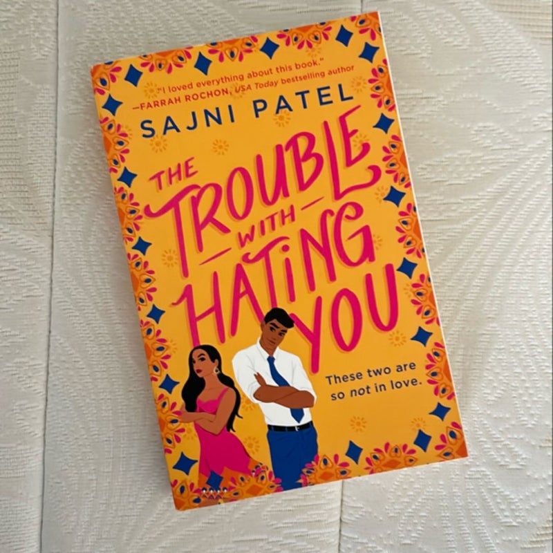 The Trouble with Hating You