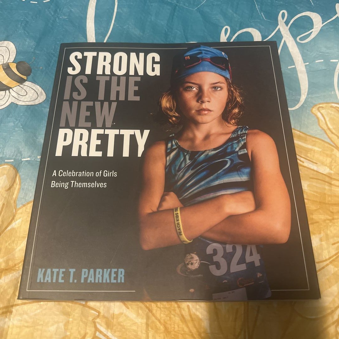 Strong Is the New Pretty