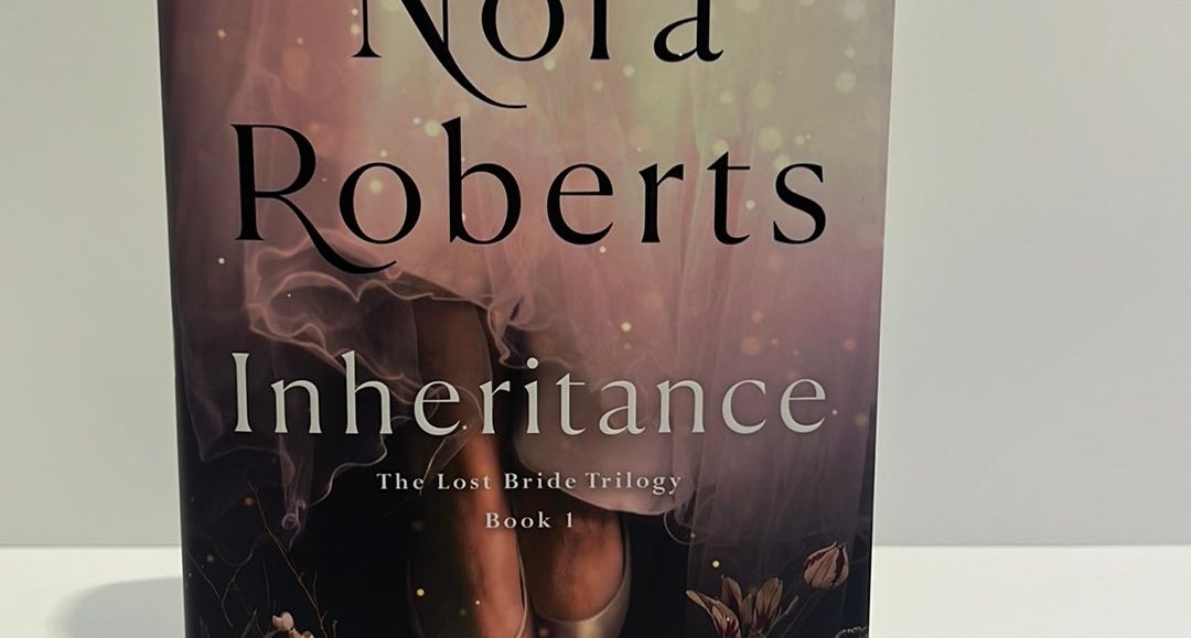 Inheritance ( The Lost Bride Trilogy, Book 1) by Nora Roberts 