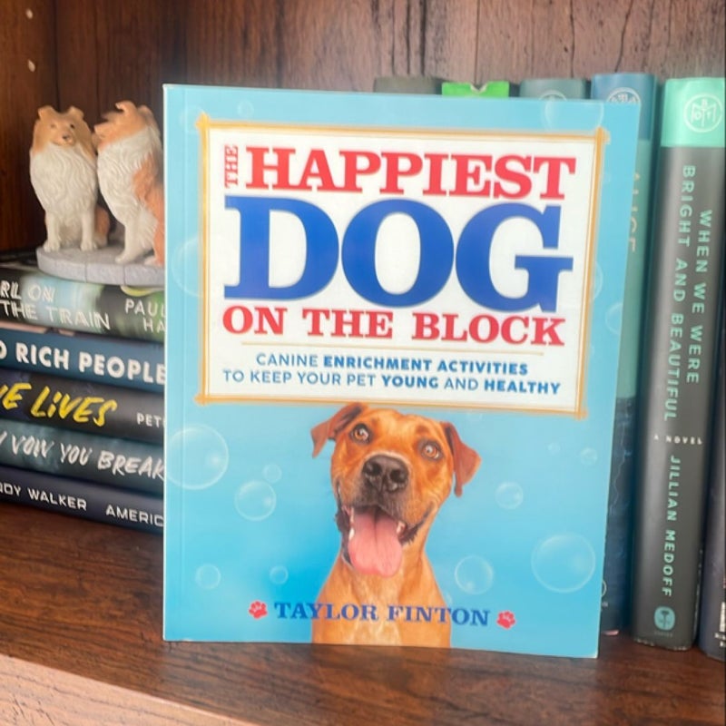 The Happiest Dog on the Block