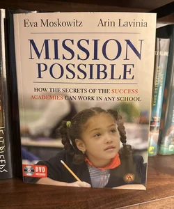 Teaching & Education 📚 | Mission Possible by Eva Moskowitz & Aron Lavinia | Paperback & DVD