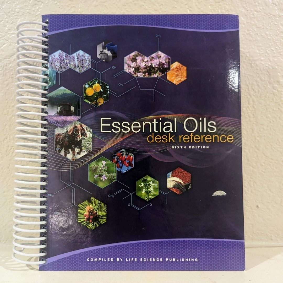 Essential Oils Desk Reference by Life Science Publishing