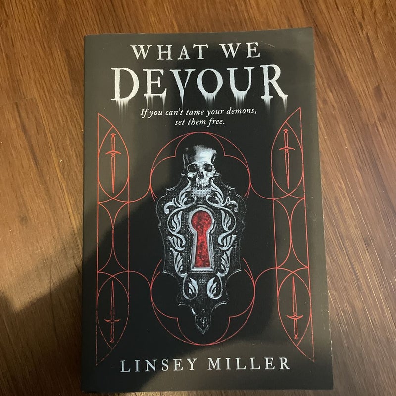 What We Devour