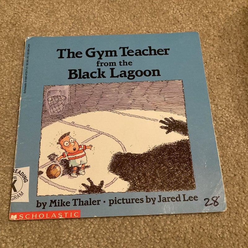 The Gym Teacher from the Black Lagoon