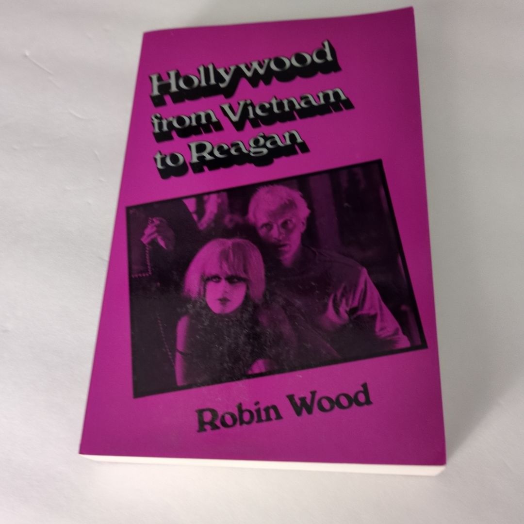 Hollywood from Vietnam to Reagan ... and Beyond