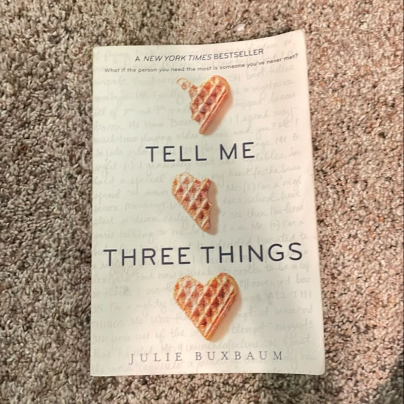 Tell Me Three Things