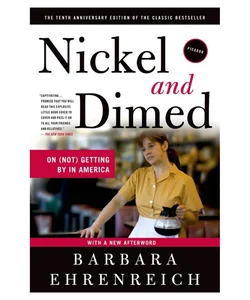 Nickel and Dimed: on (not) getting by in America