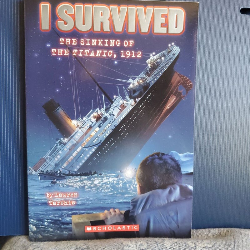 I Survived the Sinking of the Titanic 1912