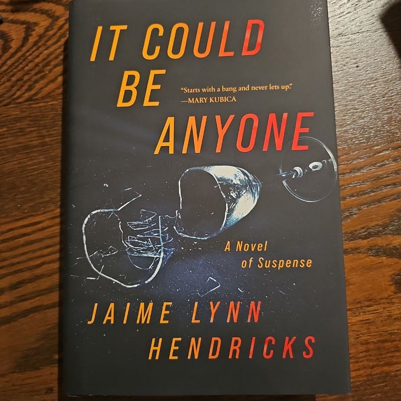 It Could Be Anyone