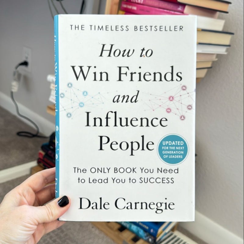 How to Win Friends and Influence People