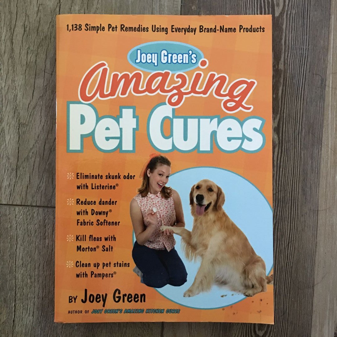 Joey Green's Amazing Pet Cures