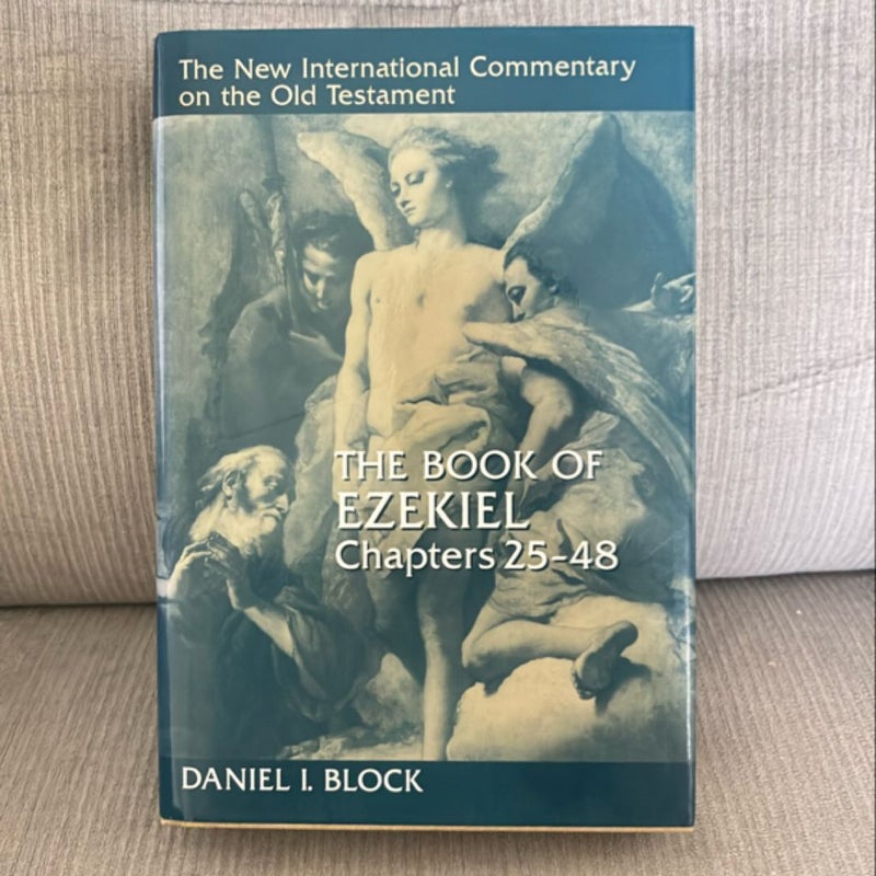 The Book of Ezekiel, Chapters 25-48