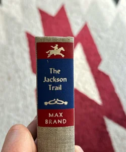 The Jackson Trail, 1932