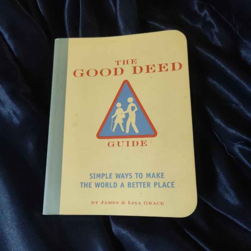 The Good Deed Guide