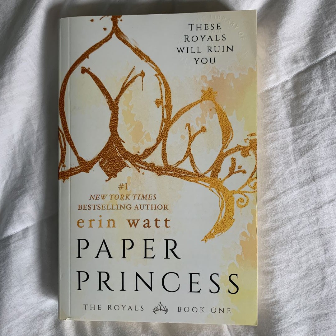 Paper Princess: A Novel (The Royals, 1): 9781682304563: Watt, Erin: Books 