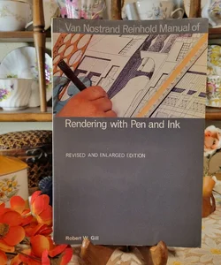 VNR Manual of Rendering with Pen and Ink