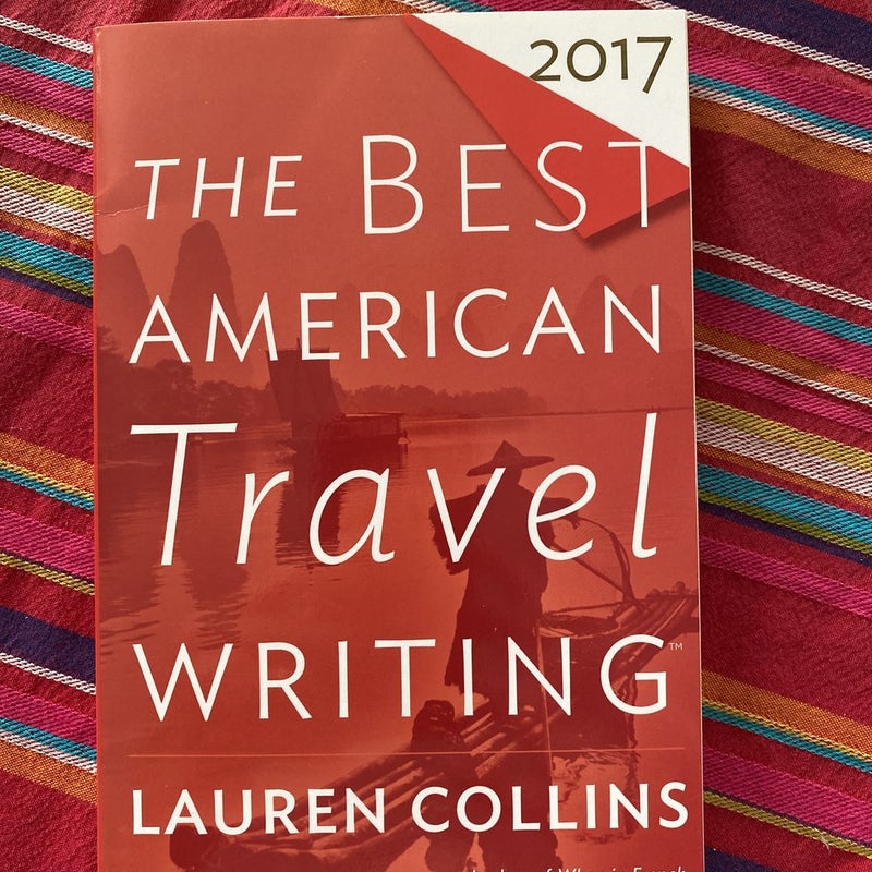 The Best American Travel Writing 2017