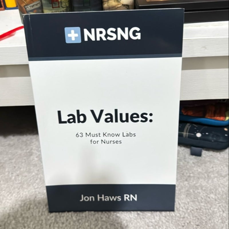 Lab Values: 63 Must Know Labs for Nurses