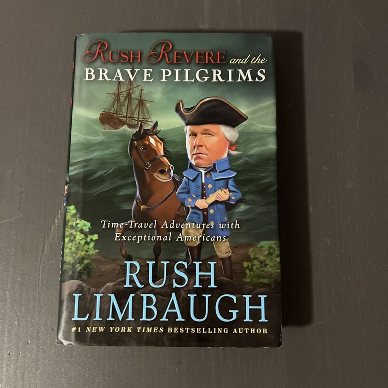Rush Revere and the Brave Pilgrims