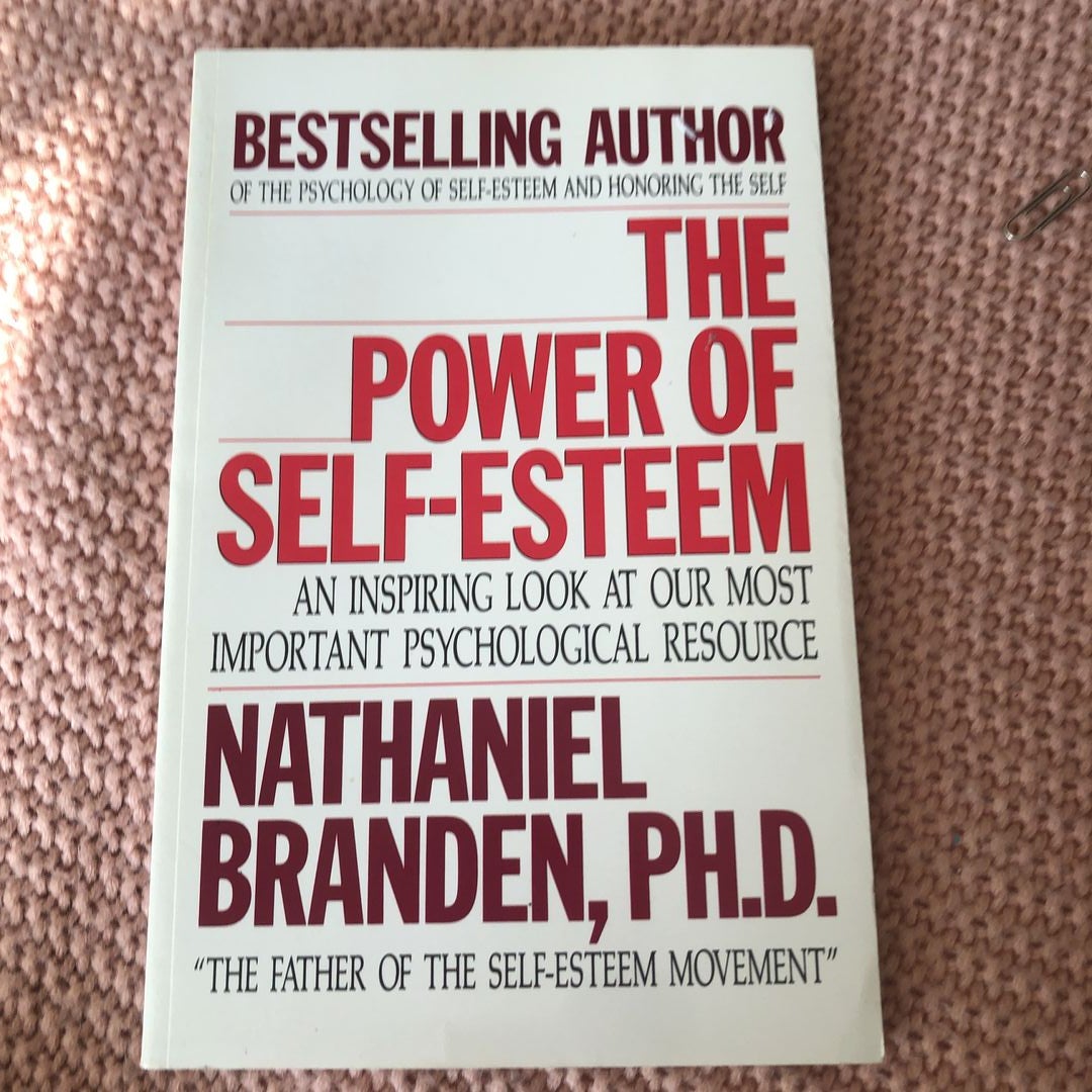 The Power of Self-Esteem by Nathaniel Branden, Paperback