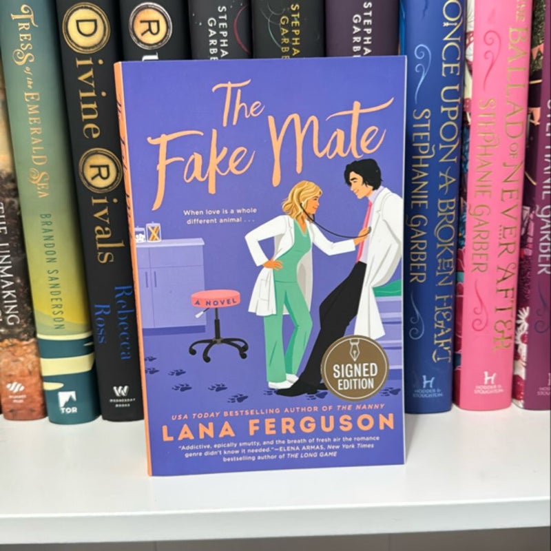 The Fake Mate (SIGNED)