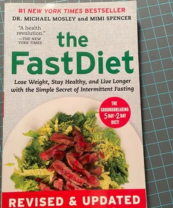 The FastDiet - Revised and Updated