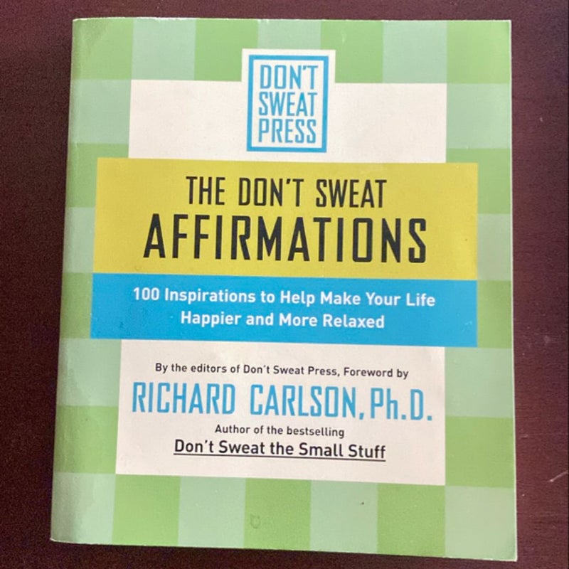 The Don't Sweat Affirmations