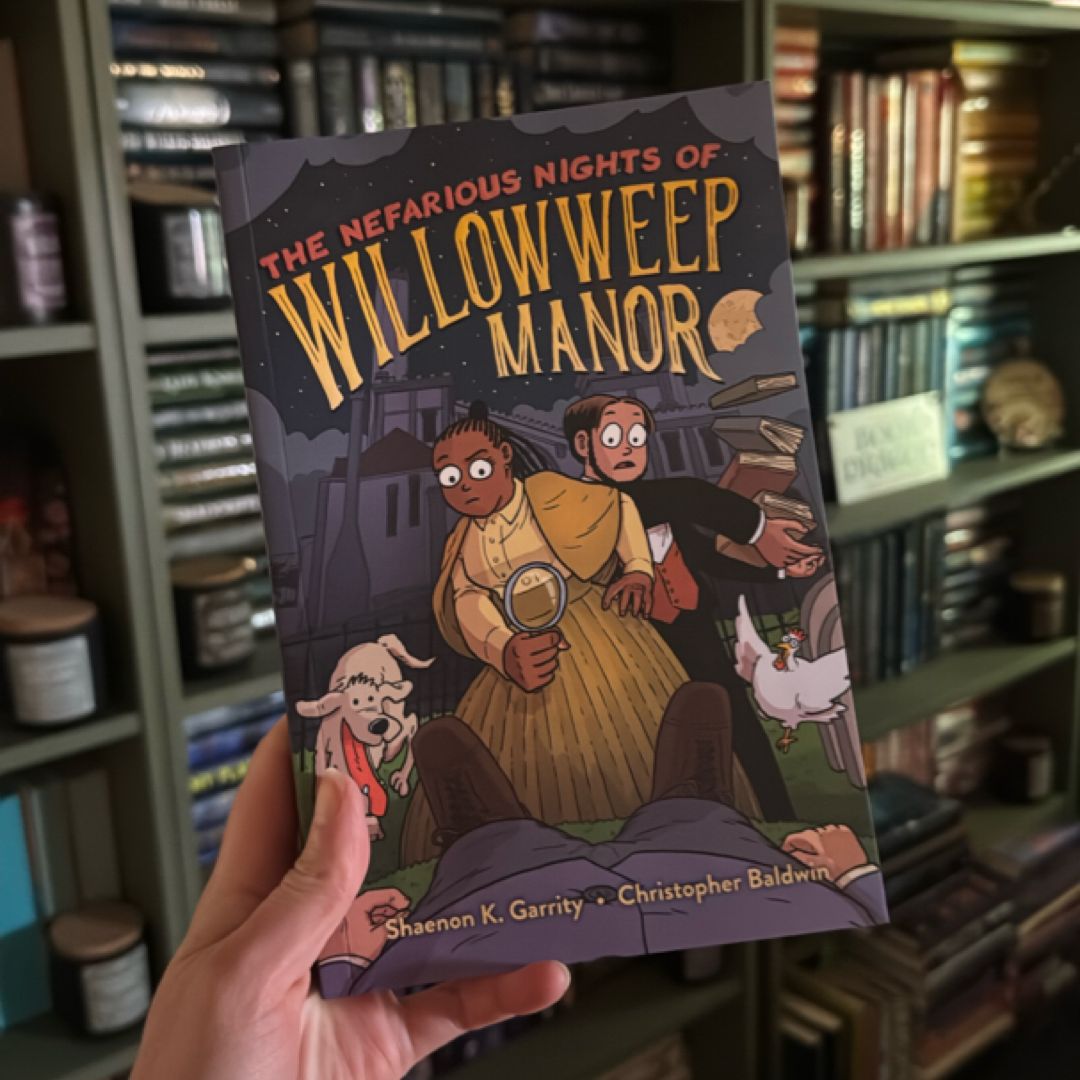 The Nefarious Nights of Willowweep Manor