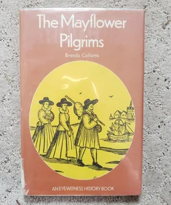 The Mayflower Pilgrims (2nd Printing, 1977)