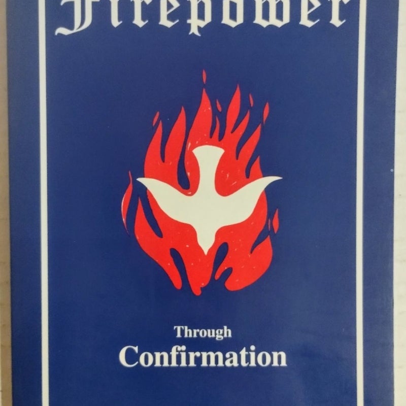 Firepower Through Confirmation