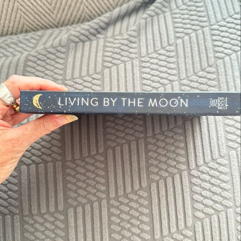 Living by the Moon