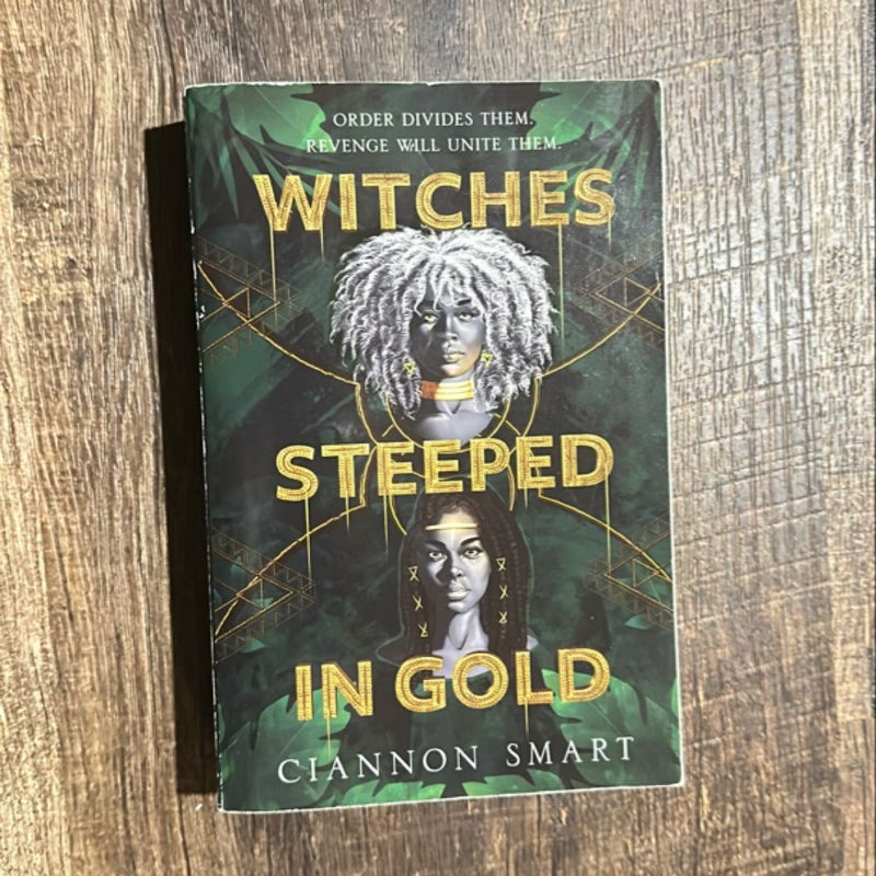 Witches Steeped in Gold