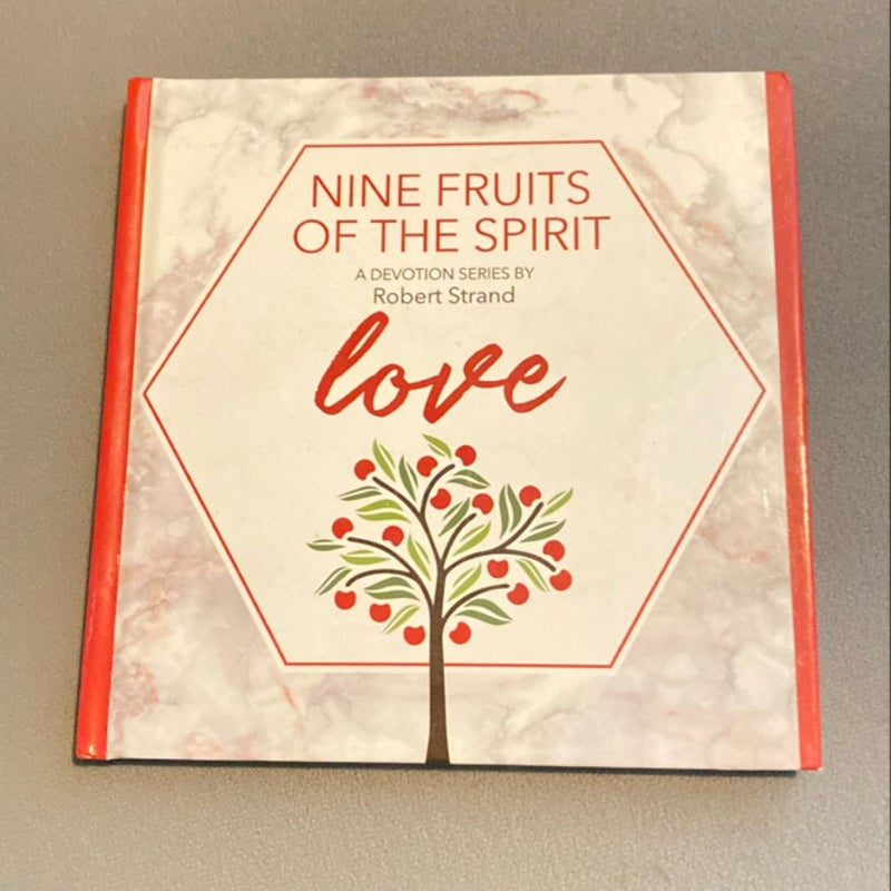 Nine Fruits of the Spirit - Love