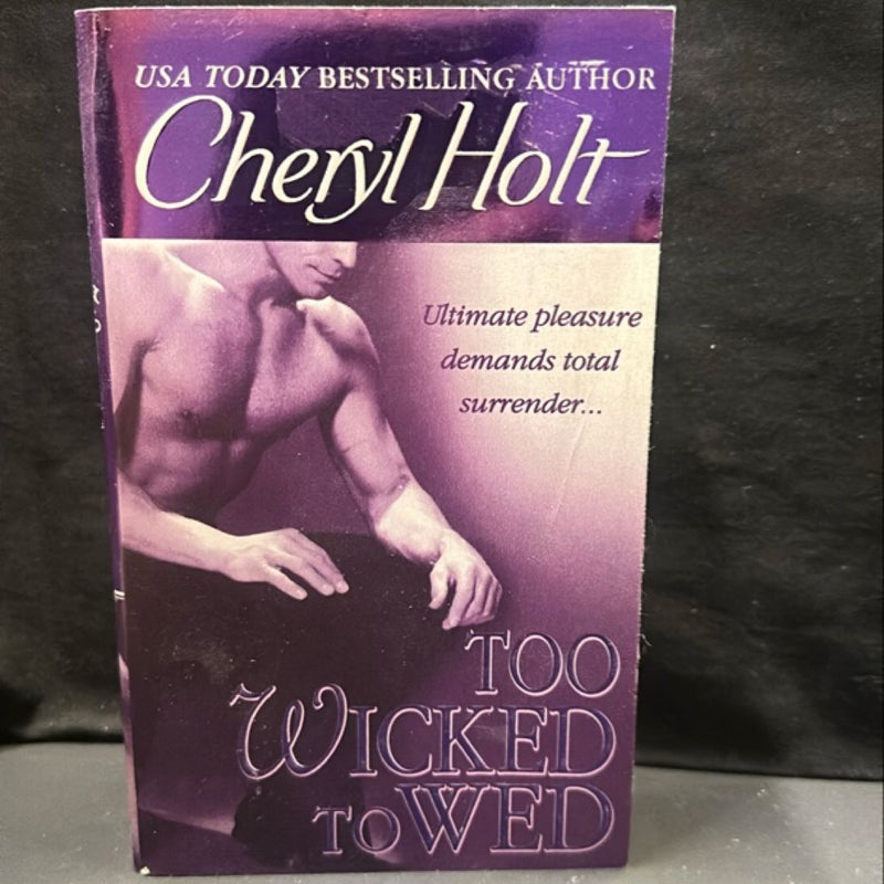 Too Wicked to Wed