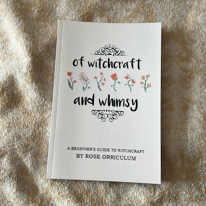 Of Witchcraft and Whimsy