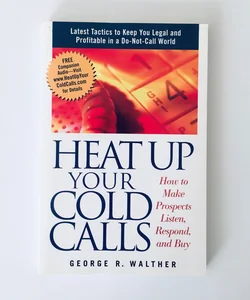Heat up Your Cold Calls