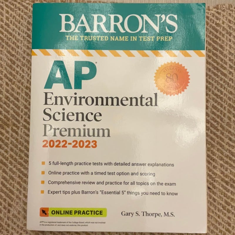 AP Environmental Science Premium, 2022-2023: Comprehensive Review with 5 Practice Tests, Online Learning Lab Access + an Online Timed Test Option